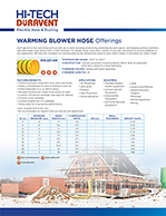 Warming Blower Hose Offerings